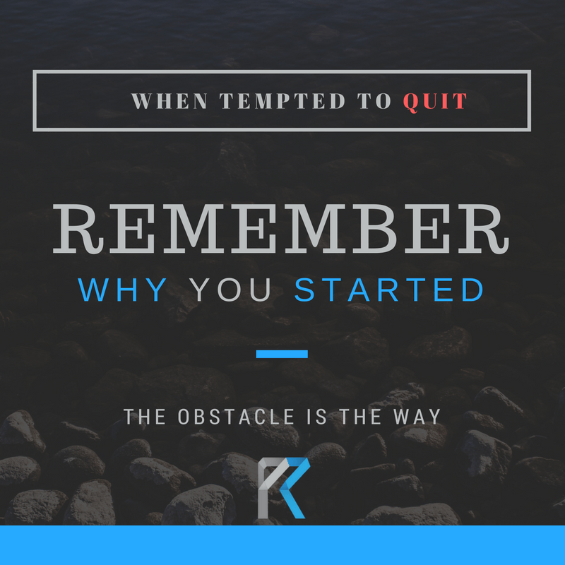 Always Remember Your "Why"